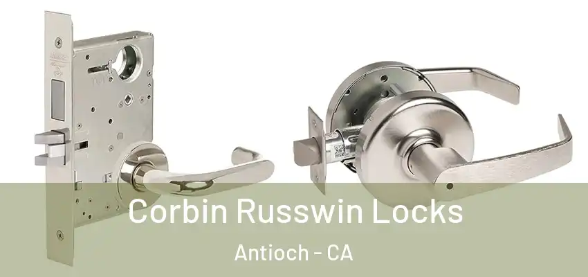  Corbin Russwin Locks Antioch - CA